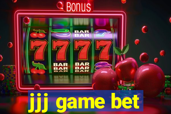 jjj game bet